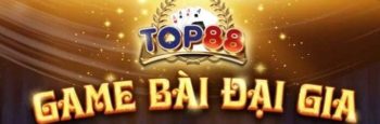 Thiên đường chơi game Top88 có gì hấp dẫn?