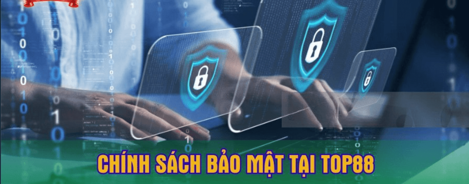 Các điều khoản bảo mật Top88 nhất định phải biết