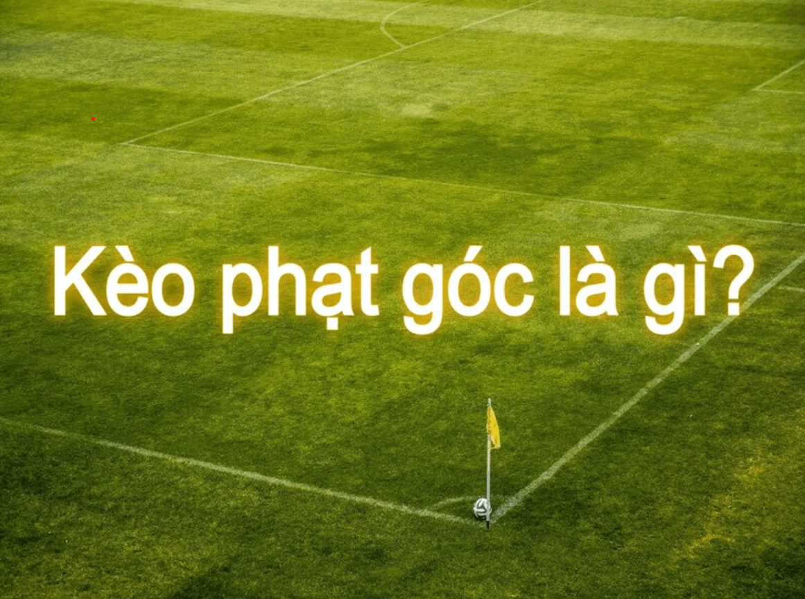 Kèo phạt góc